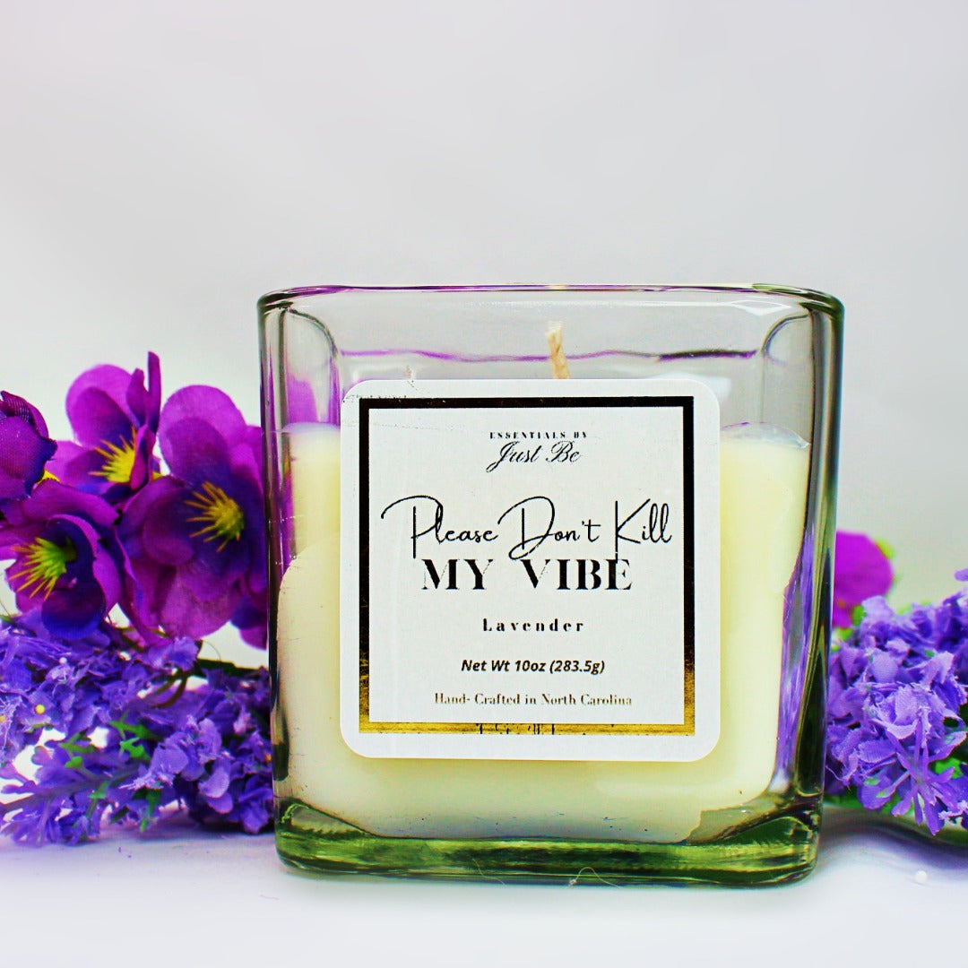 10oz Please Don't Kill My Vibe - Lavender Scented Candles